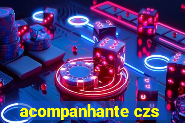 acompanhante czs